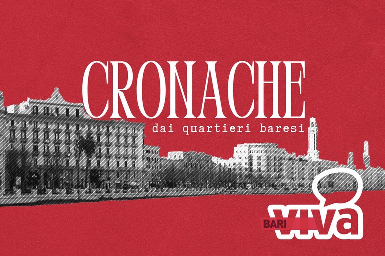 Cronache dai quartieri baresi - BariViva